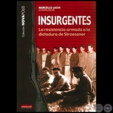 INSURGENTES - Autor: MARCELLO LACHI - Ao 2004